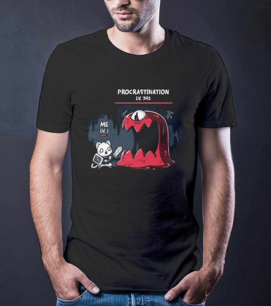Me Lv 1 Vs Procrastination Lv 342 Battle T-Shirt