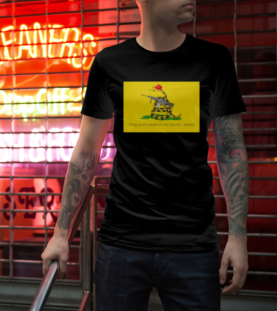 Omg Yeah Tread On Me Harder Daddy Maga 2026 Snake With Red Hat And Rifle T-Shirt