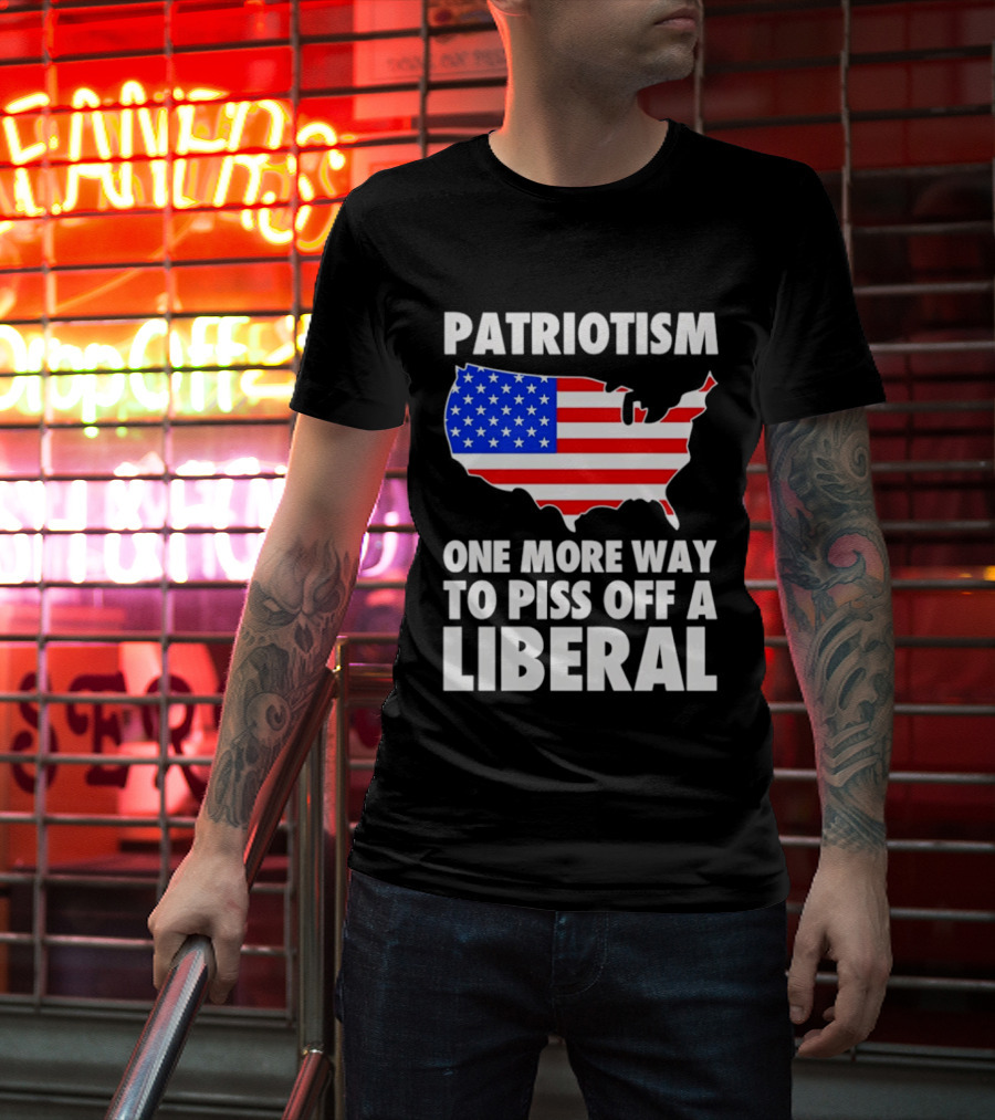 Patriotism America Flag Map One More Way To Piss Off A Liberal T-Shirt
