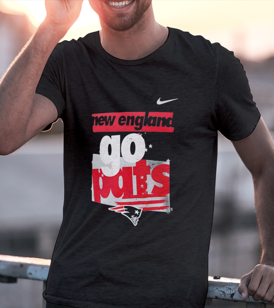New England Go Pats Nike Patriots T-Shirt