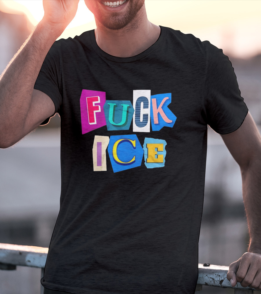 Fuck ICE T-Shirt