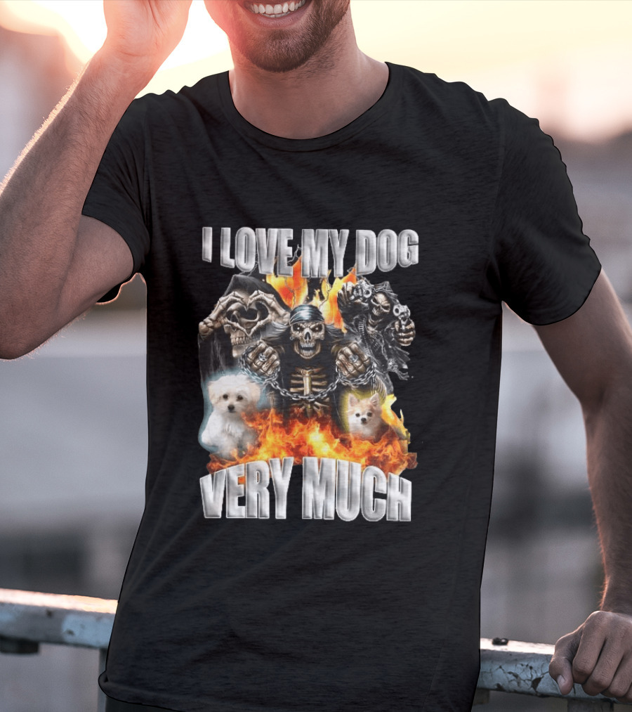 I Love My Dog Very Much Grim Reaper Flames Pet Lover T-Shirt