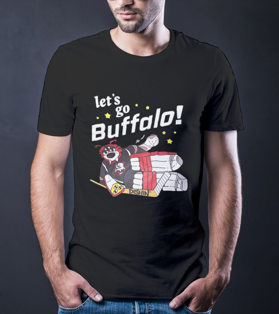 Let's Go Buffalo Sabres Dishin Hockey Team Spirit T-Shirt