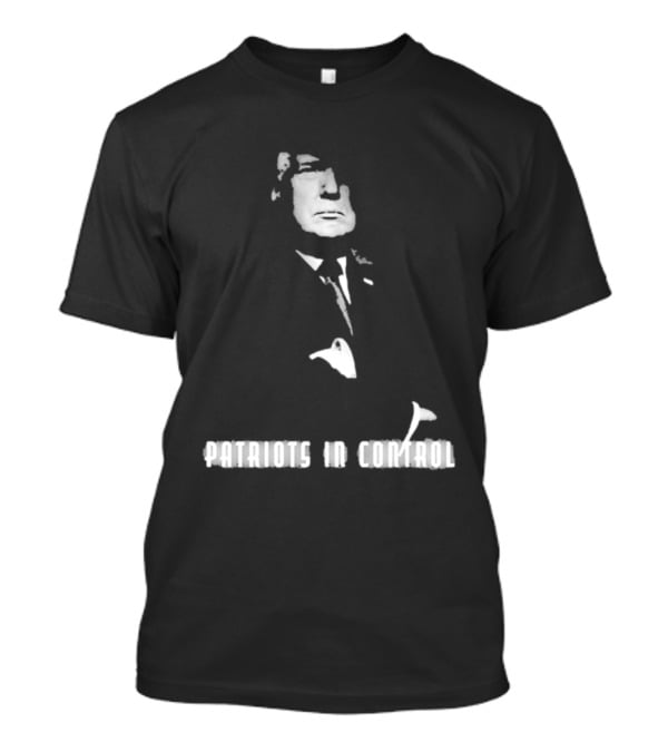 Patriots In Control Trump Image T-Shirt