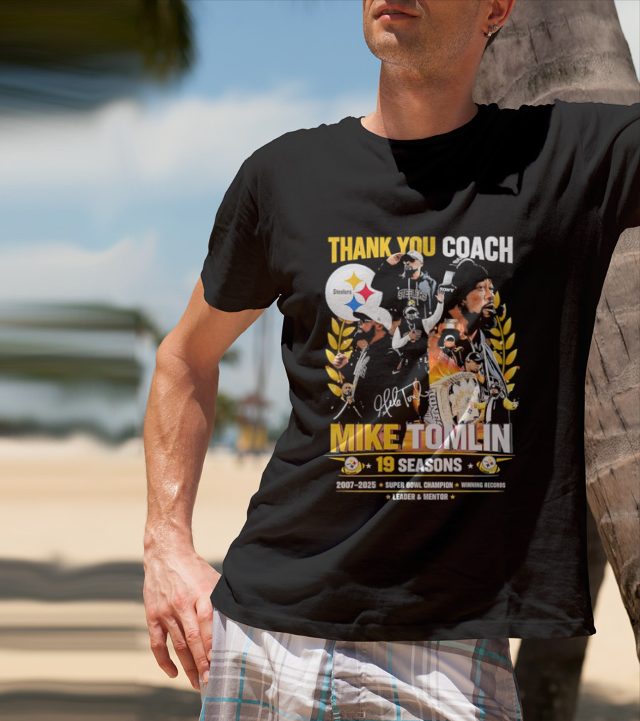 Thank You Coach Mike Tomlin Pittsburgh Steelers 19 Seasons Leader Mentor Iconic Team Legacy T-Shirt
