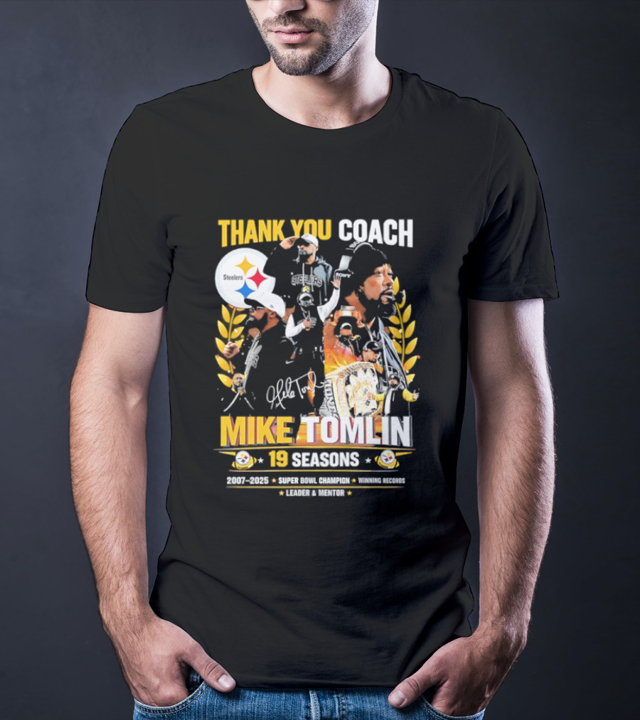 Thank You Coach Mike Tomlin Pittsburgh Steelers 19 Seasons Leader Mentor Iconic Team Legacy T-Shirt