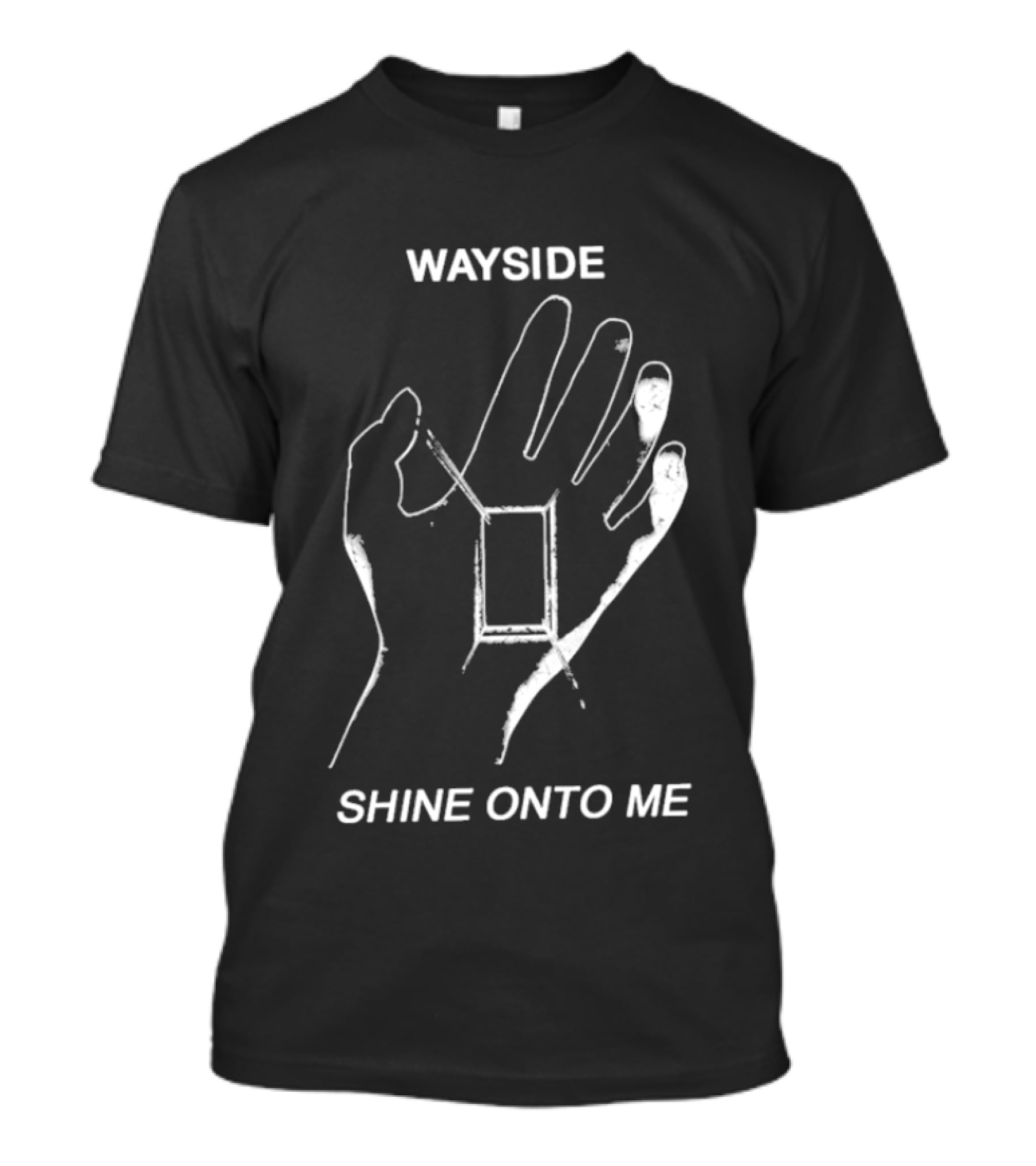 Wayside Shine Onto Me Hand T-Shirt