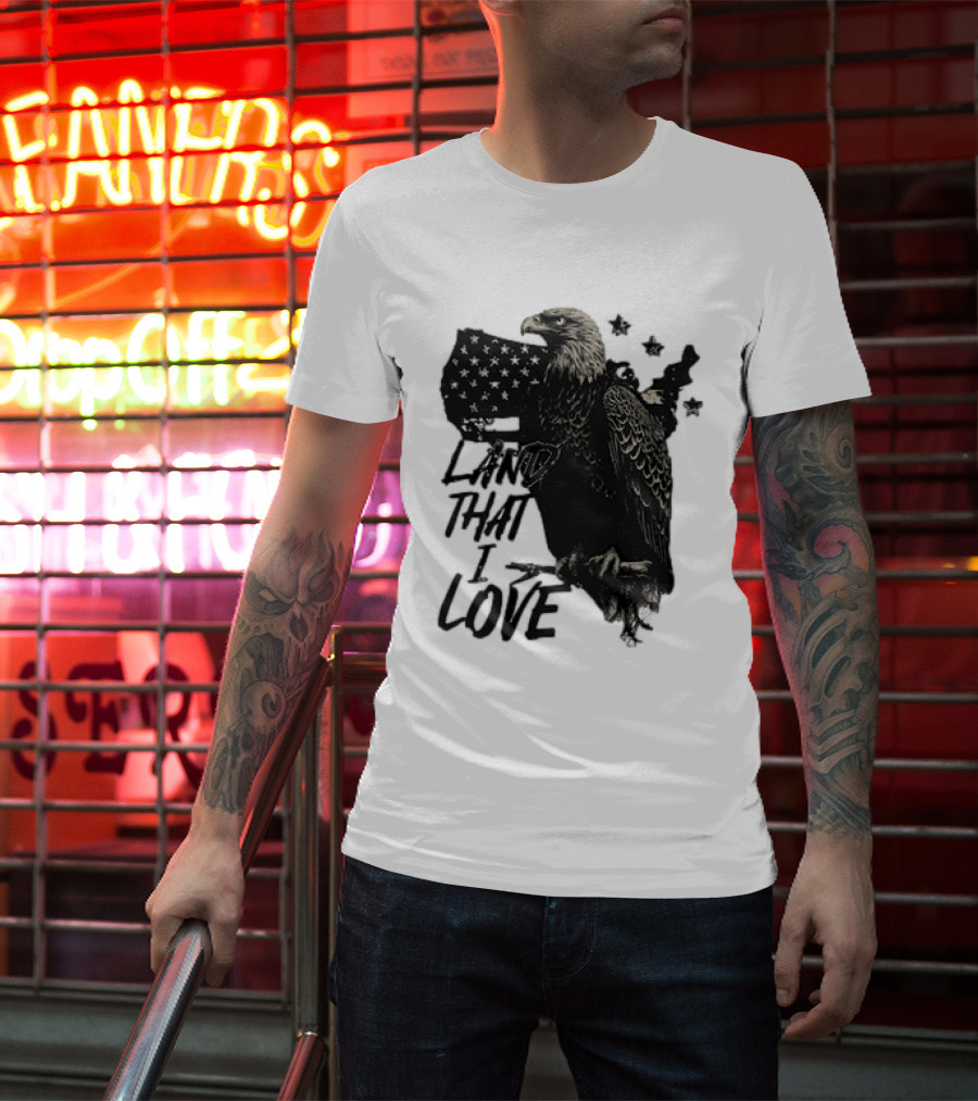 Land That I Love Eagle With American Flag And Stars T-Shirt