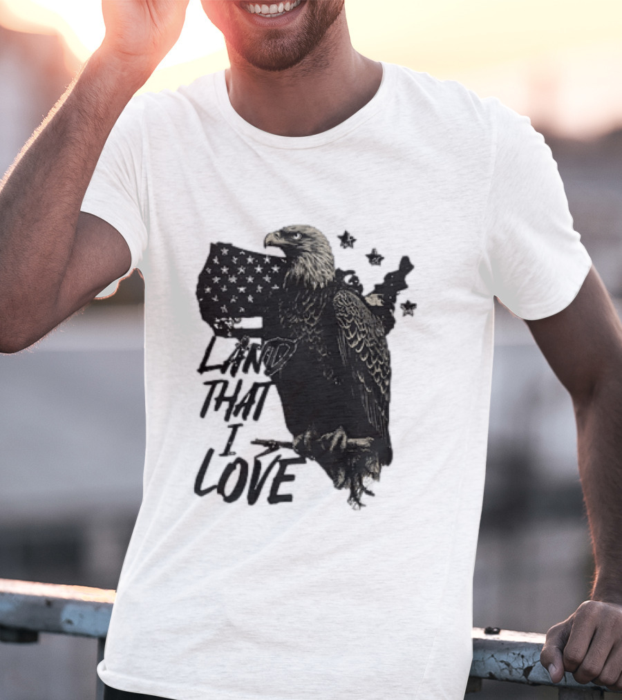 Land That I Love Eagle With American Flag And Stars T-Shirt