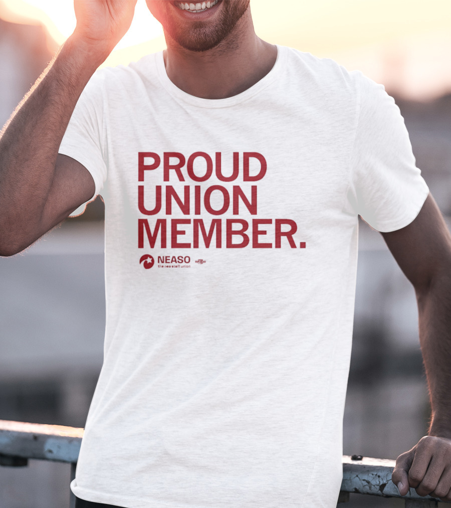 NEASO Proud Union Member Red Text With Union T-Shirt