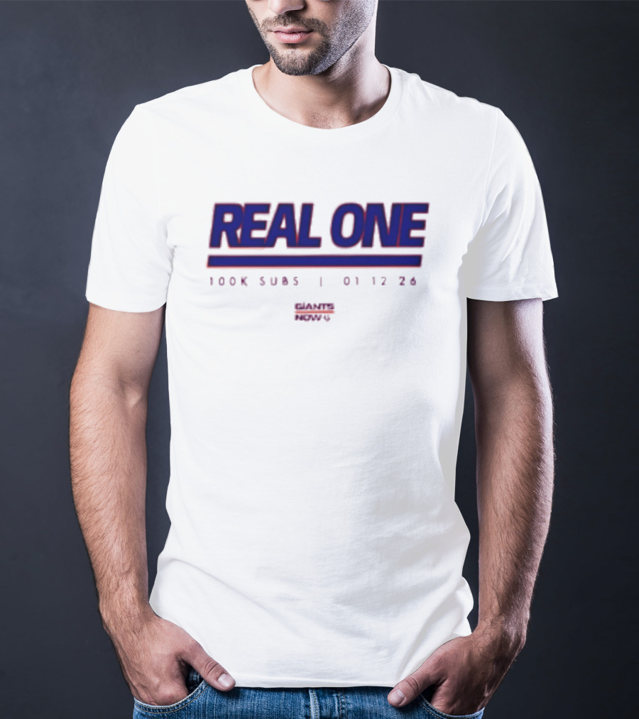 New York Giants Real One 100K Subs 01 12 24 T-Shirt
