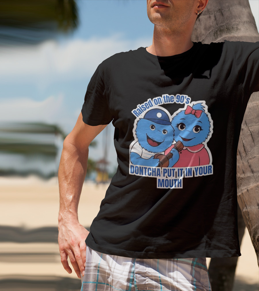 Raised On The 90's Blue Monster Dontcha Put It In Your Mouth Retro Characters T-Shirt