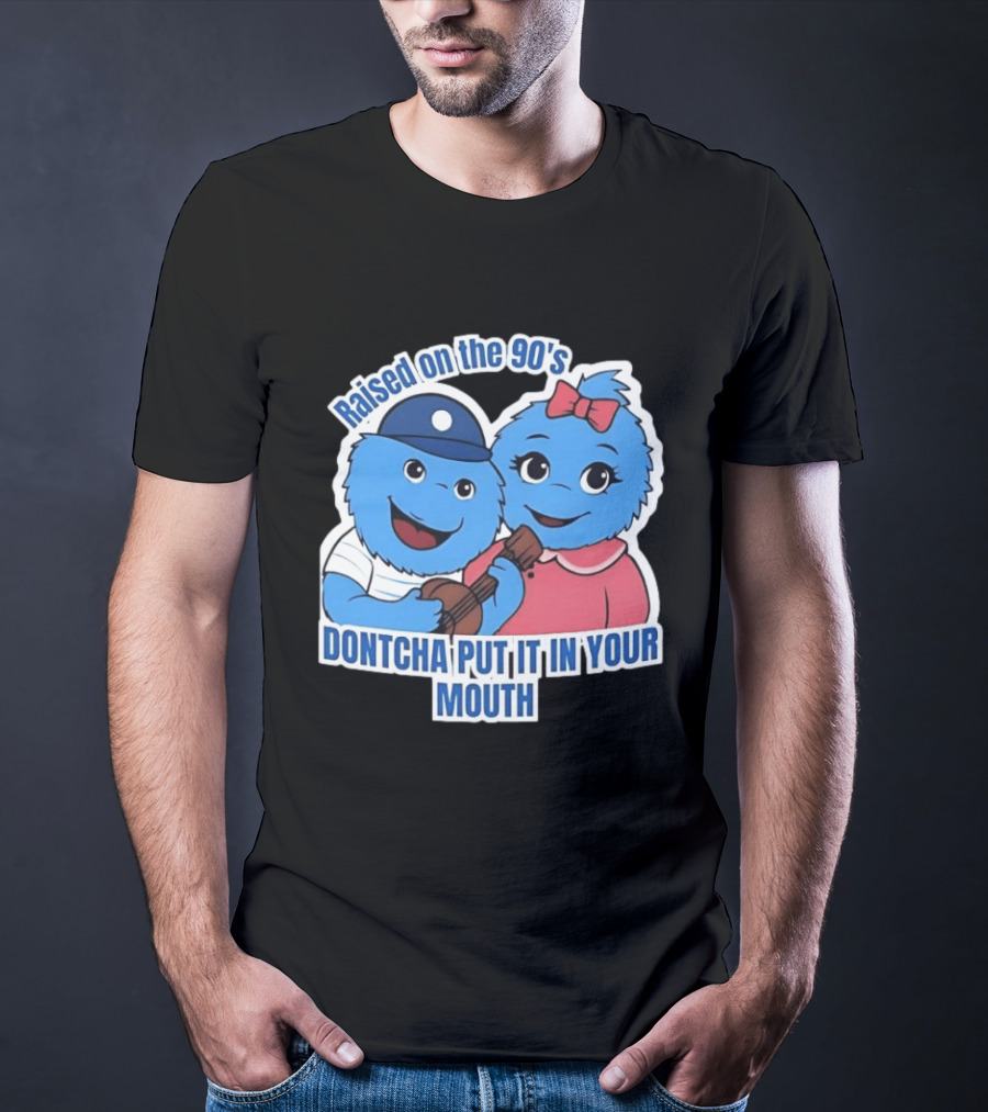 Raised On The 90's Blue Monster Dontcha Put It In Your Mouth Retro Characters T-Shirt