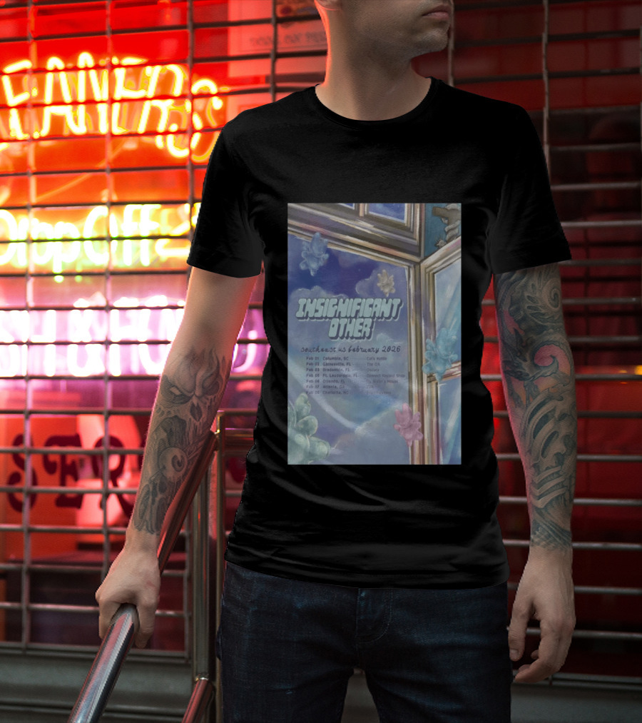 Insignificant Other Southeast US Tour February 2026 Concert Dates And Venues T-Shirt