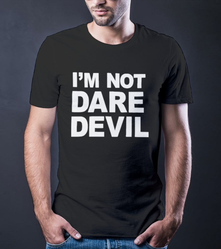 I'm Not Daredevil Jon Bernthal T-Shirt