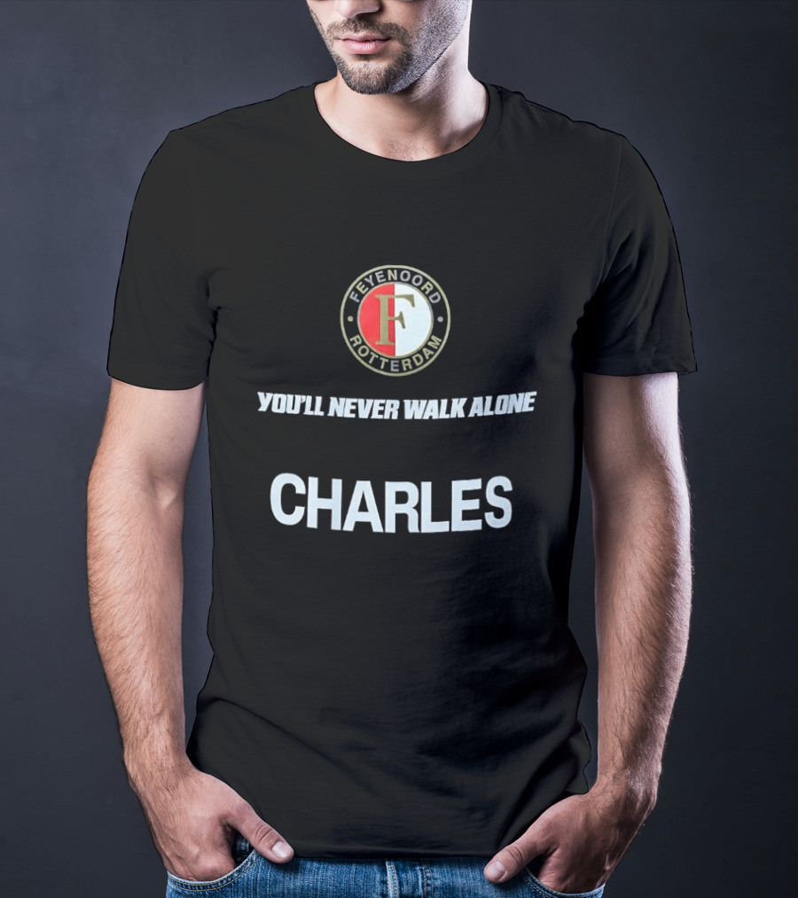 Feyenoord Rotterdam You'll Never Walk Alone Charles T-Shirt