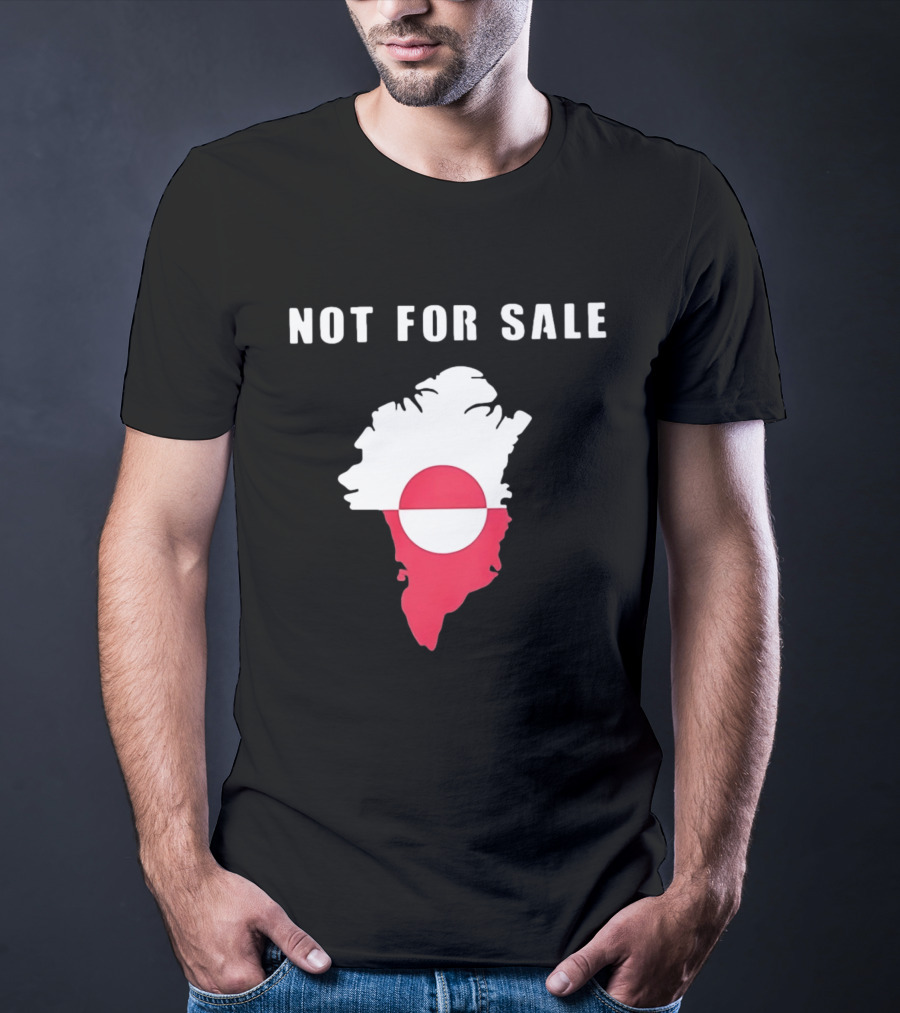 Greenland Map Not For Sale Flag T-Shirt