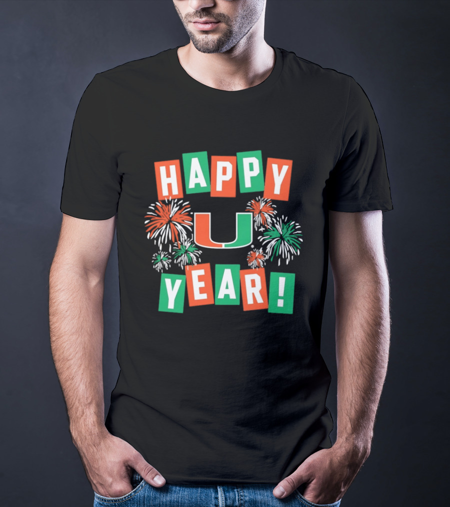 Miami Hurricanes Happy U Year Fireworks Celebration T-Shirt
