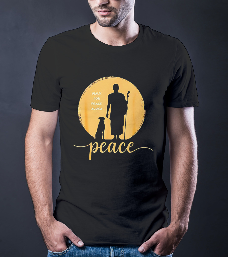 Walk For Peace Aloka Monk And Dog Silhouette Peaceful Journey T-Shirt