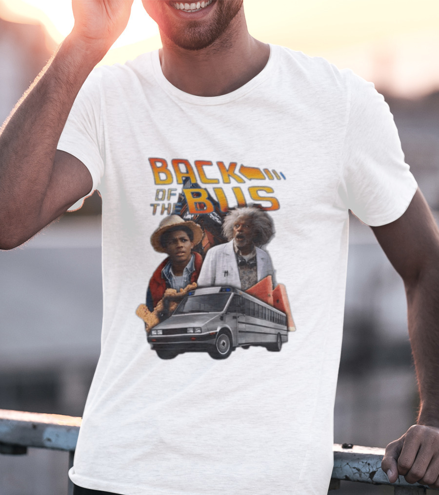Back Of The Bus Memer Time Travel Comedy Mashup T-Shirt