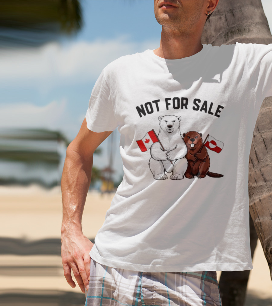 Not For Sale Polar Bear Canadian Flag Beaver Greenland Flag T-Shirt