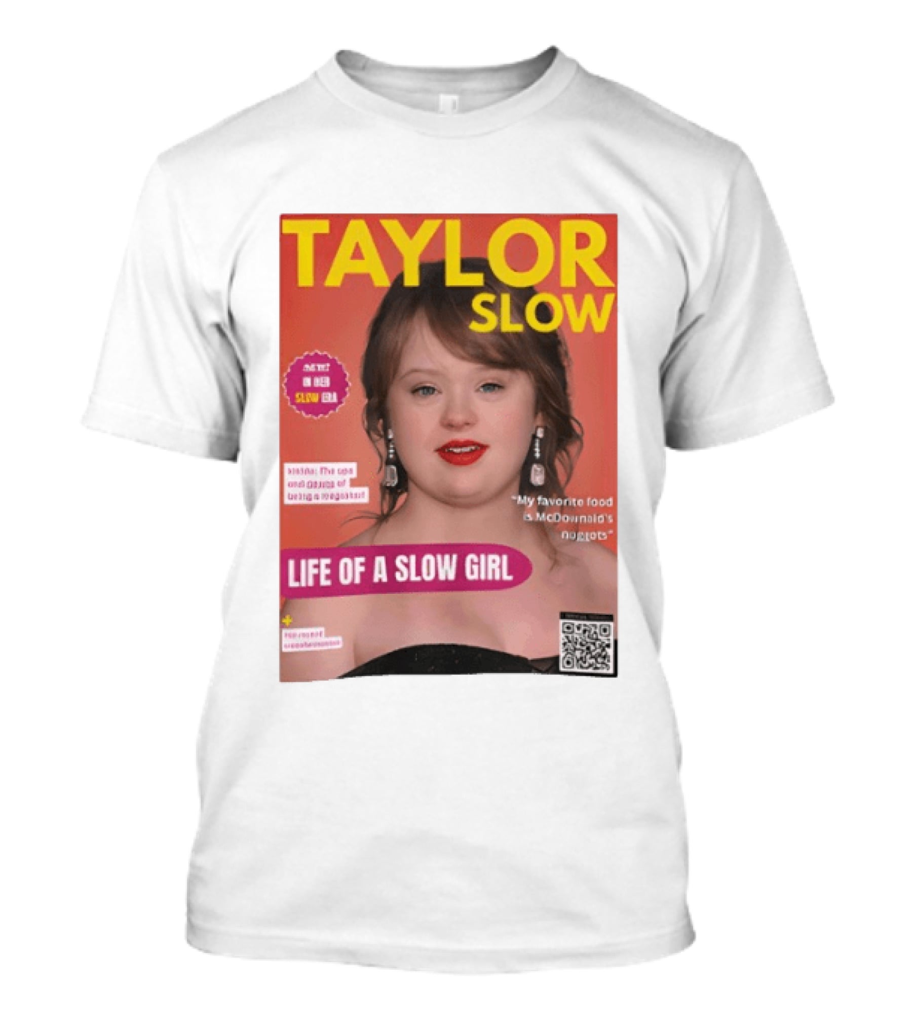 Taylor Slow Life Of A Slow Girl Mete Deboera Slow Era T-Shirt