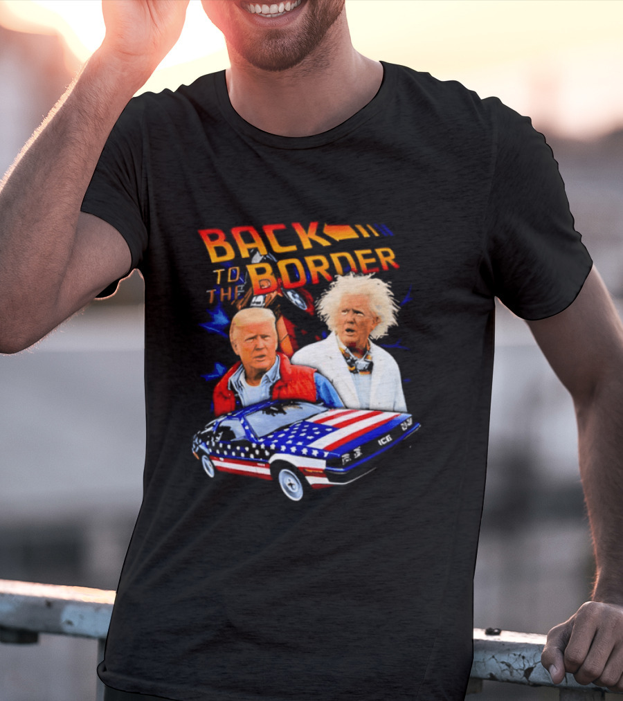 Back To The Border Trump DeLorean Parody Artsy T-Shirt
