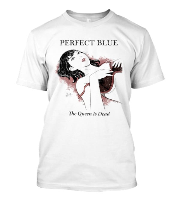 PERFECT BLUE Mima The Queen Is Dead T-Shirt