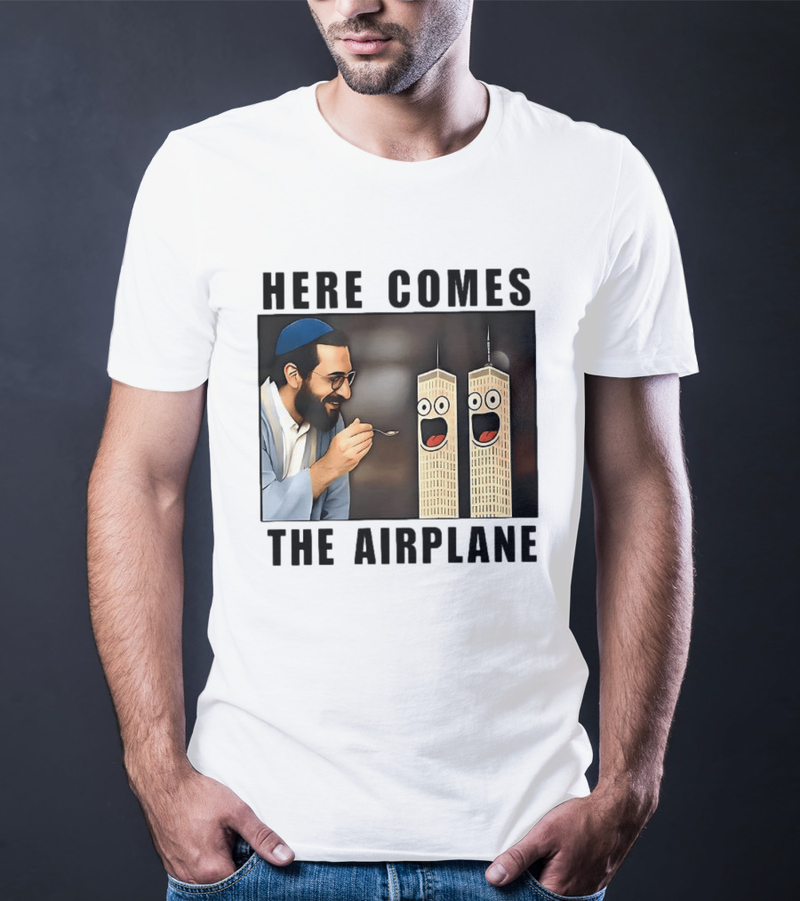 Here Comes The Airplane 9 11 Meme Twin Towers Comedy T-Shirt