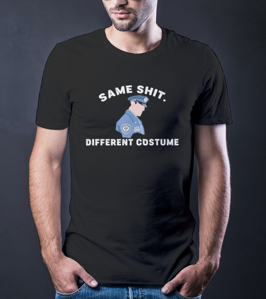 Same Shit Different Costume ICE Abolish T-Shirt