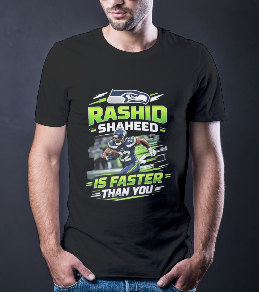 Seattle Seahawks Rashid Shaheed Is Faster Than You T-Shirt