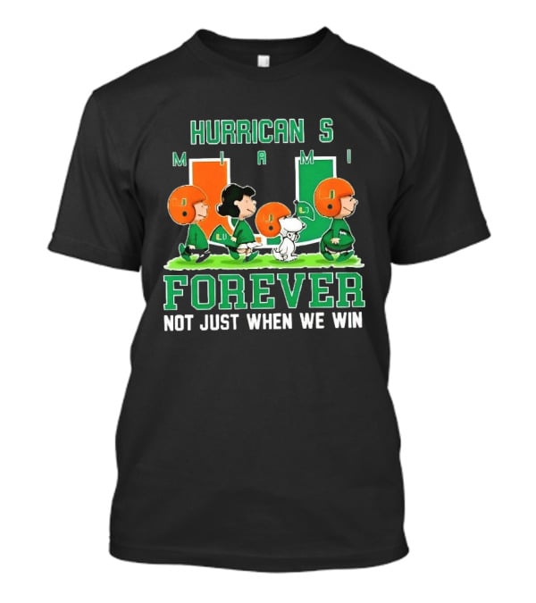 Peanuts Miami Hurricanes NCAA Football Forever Loyalty Charlie Brown Snoopy Lucy T-Shirt