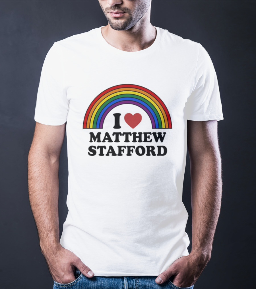 I Love Matthew Stafford Rainbow Heart Fan T-Shirt