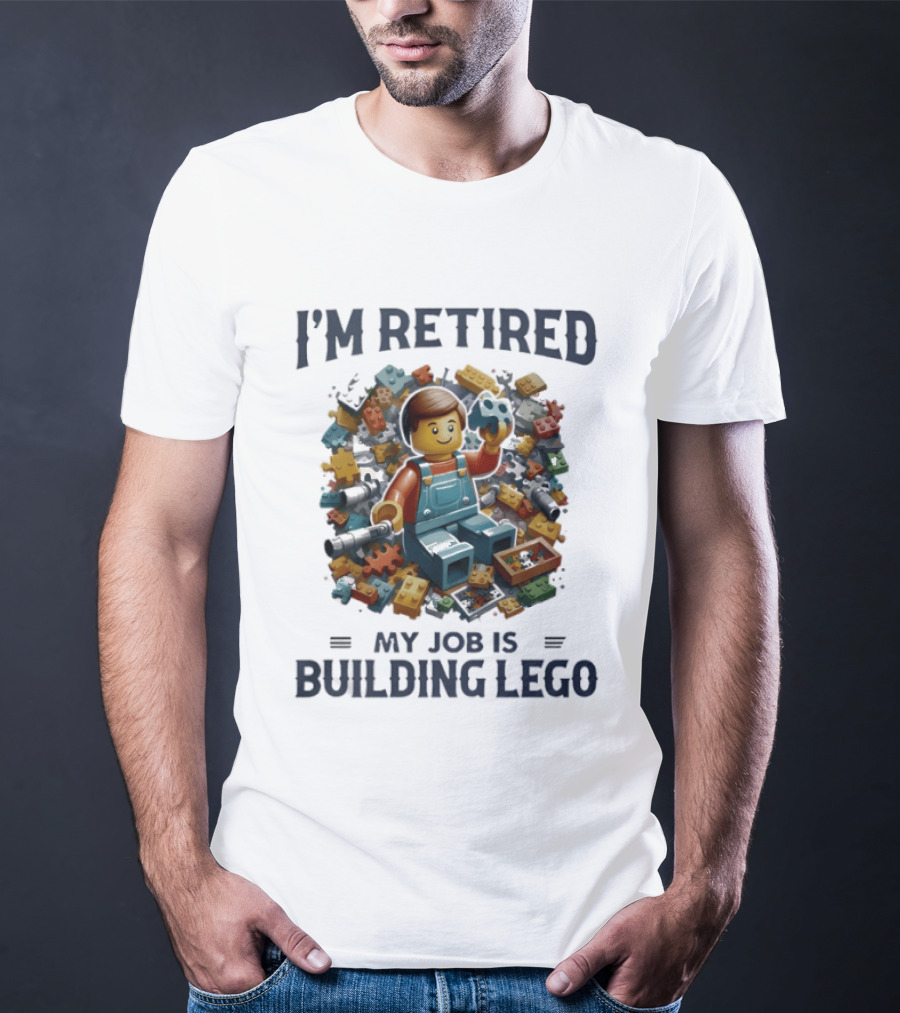 I'm Retired My Job Is Building Lego Colorful Bricks And Minifigure Playful Retirement T-Shirt