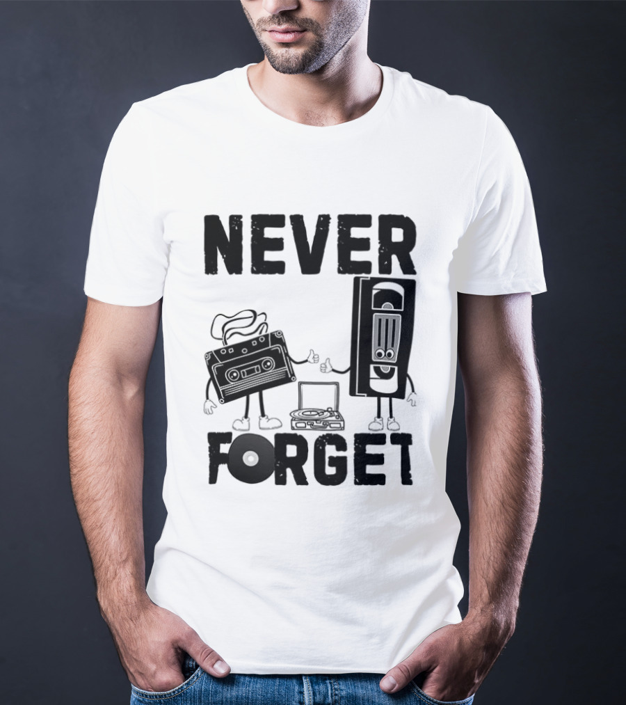 Never Forget Cassette VHS Floppy Nostalgia Music Media T-Shirt