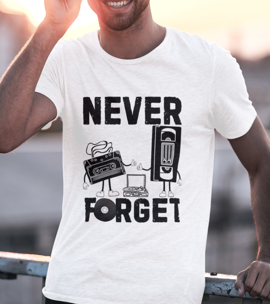 Never Forget Cassette VHS Floppy Nostalgia Music Media T-Shirt