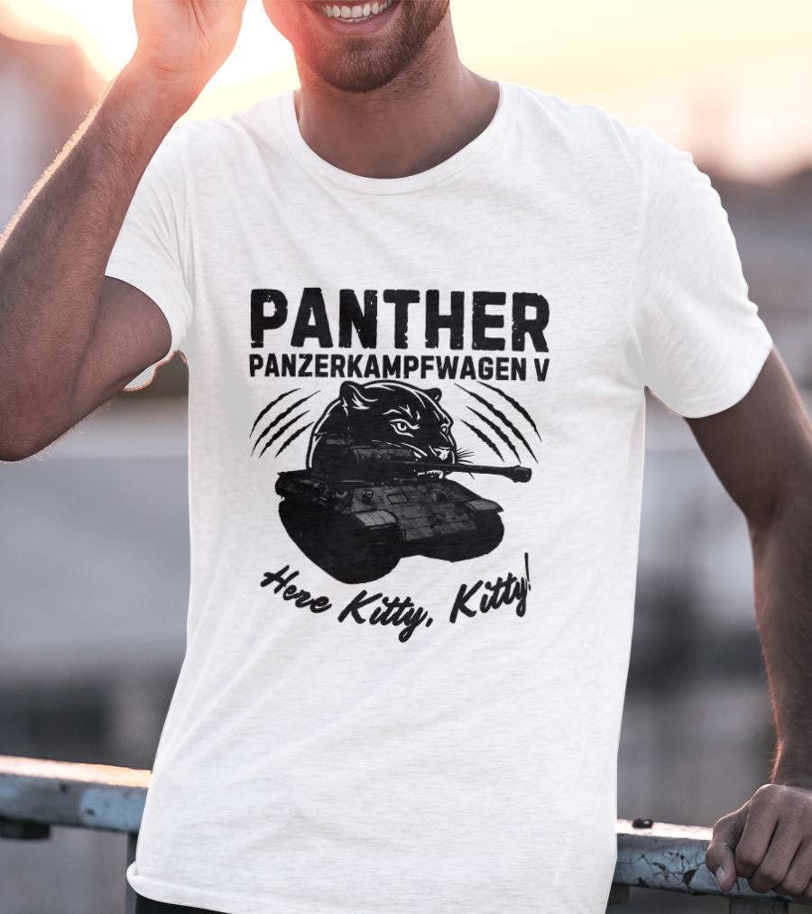 Panzerkampfwagen V Panther Tank Here Kitty Kitty T-Shirt