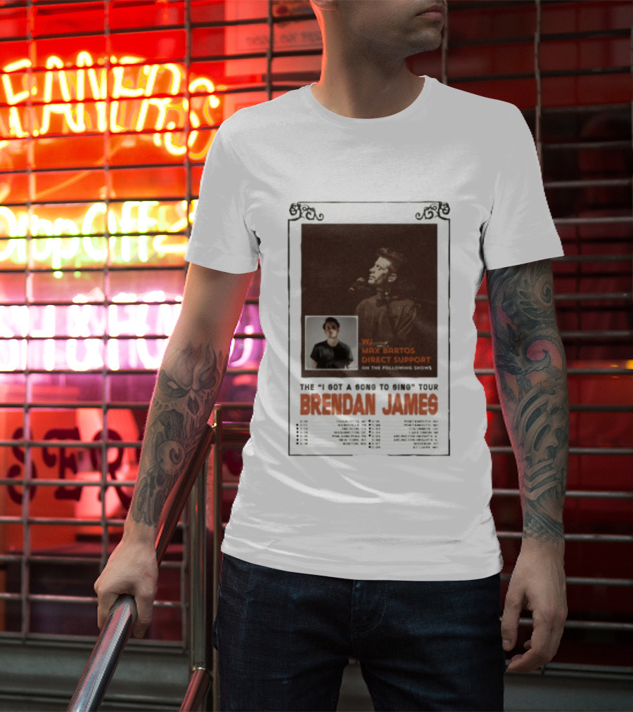 Brendan James The I Got A Song To Sing Tour 2026 With Max Bartos Direct Support T-Shirt
