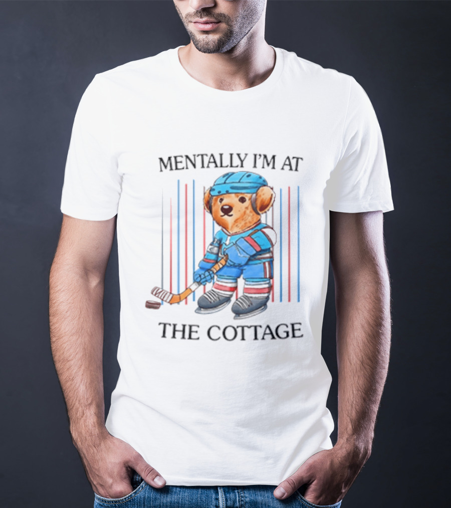 Mentally I'm At The Cottage Hockey Bear Heated Rivalry T-Shirt