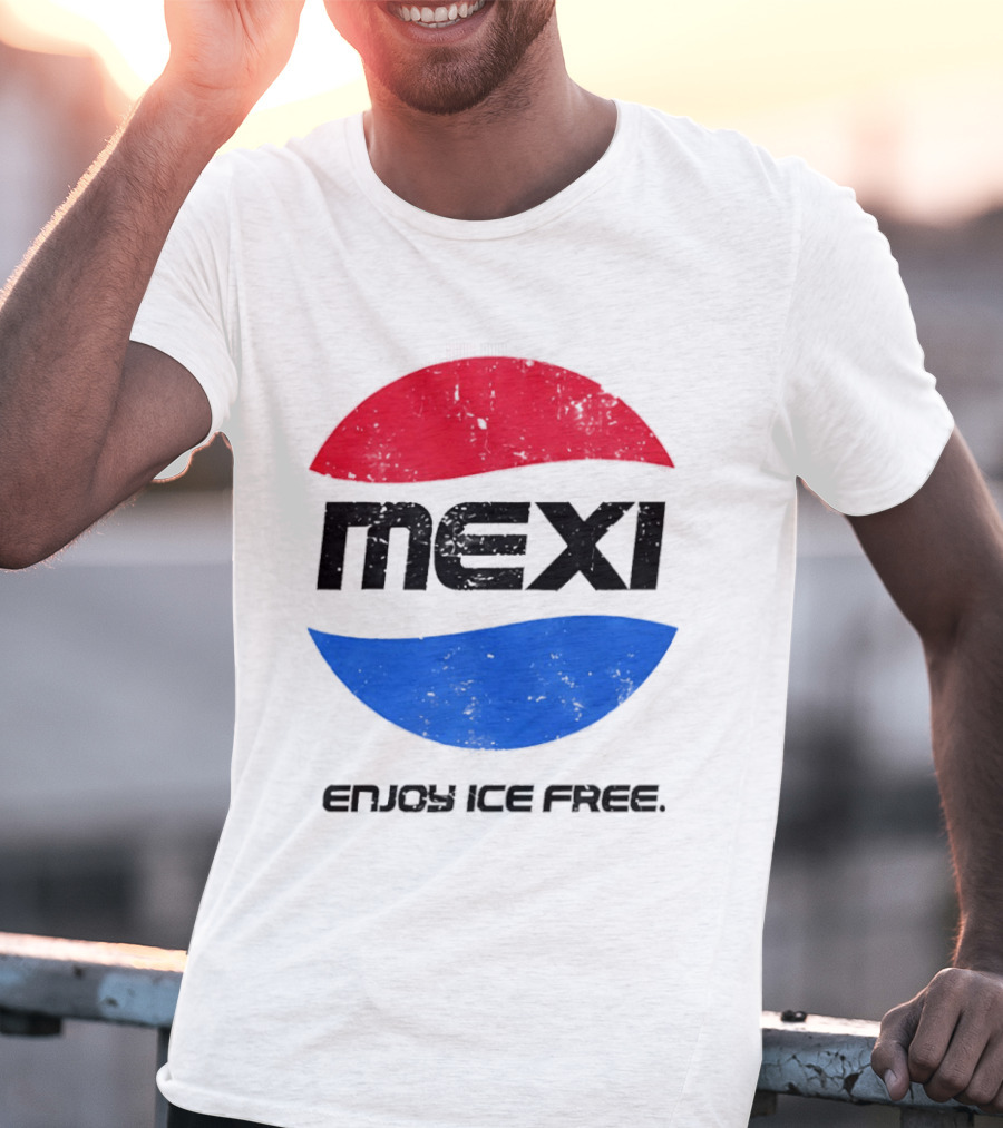 Mexi Enjoy Ice Free Red Blue Iconic Beverage Humor T-Shirt