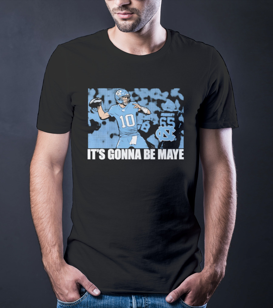 North Carolina Tar Heels No 10 It's Gonna Be Maye T-Shirt