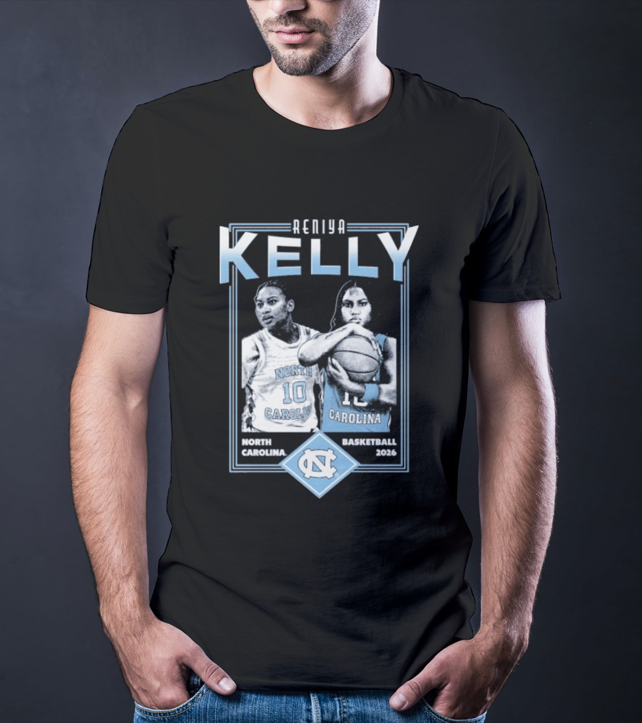 Reniya Kelly UNC North Carolina Tar Heels Basketball 2026 T-Shirt