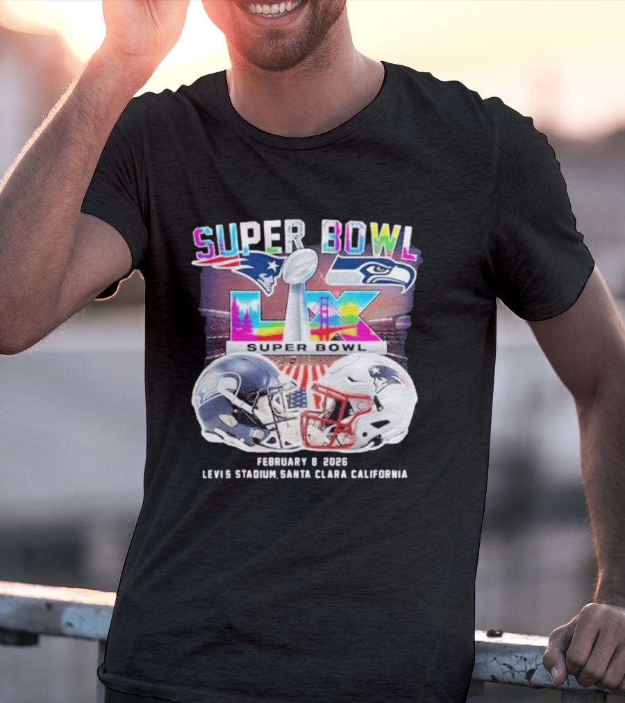 Super Bowl LX Patriots Vs Seahawks February 8 2026 Levi's Stadium Santa Clara California T-Shirt