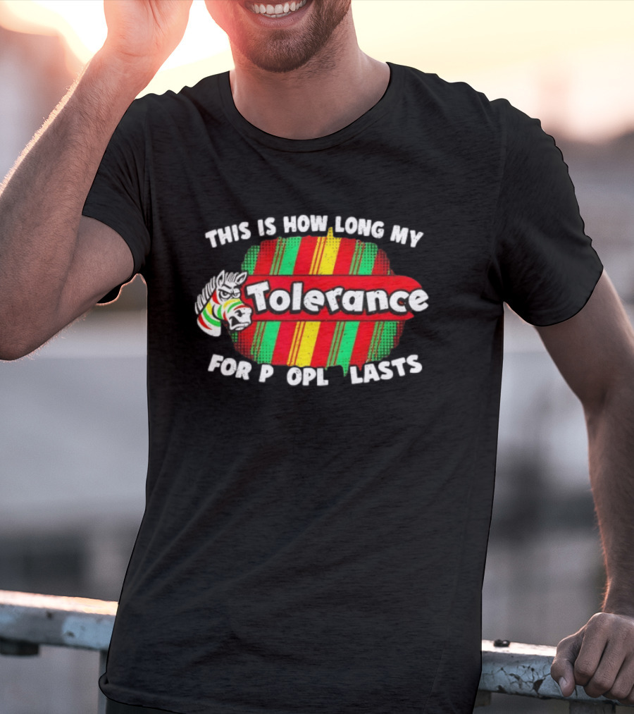 Angry Zebra Tolerance For People Lasts T-Shirt