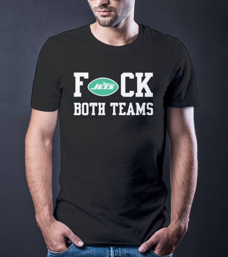 New York Jets F CK Both Teams T-Shirt