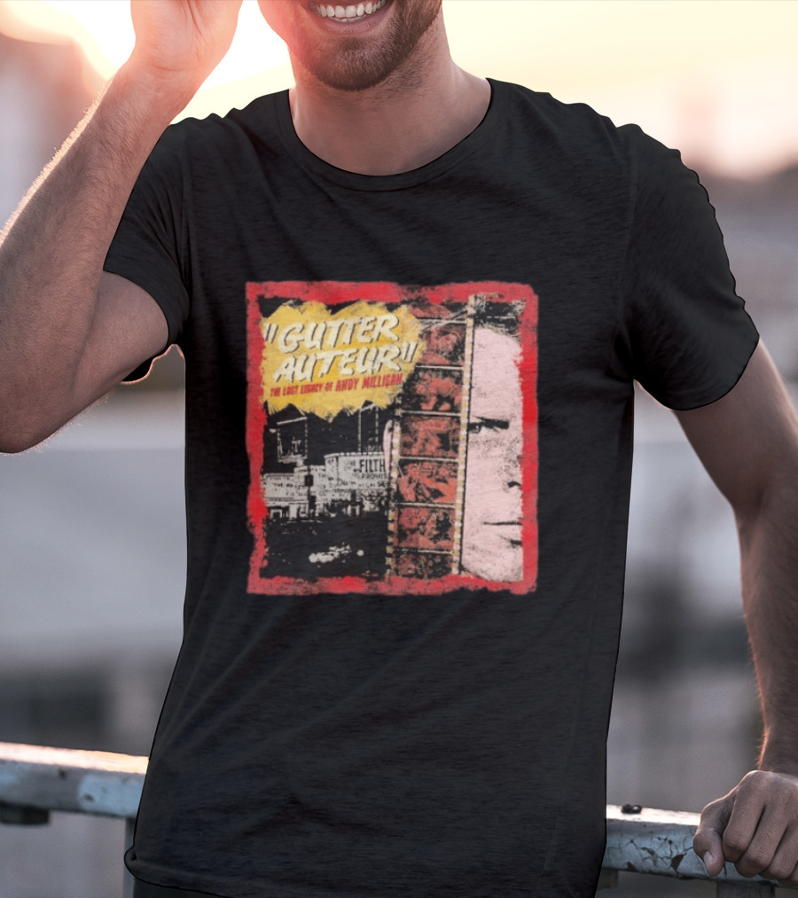 Gutter Auteur The Lost Legacy Of Andy Miligan Filmmaker Tribute With Vintage Film Strip And Urban Nightlife T-Shirt