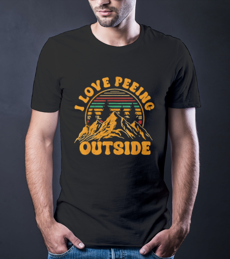 I Love Peeing Outside Retro Mountain Camping Adventure T-Shirt