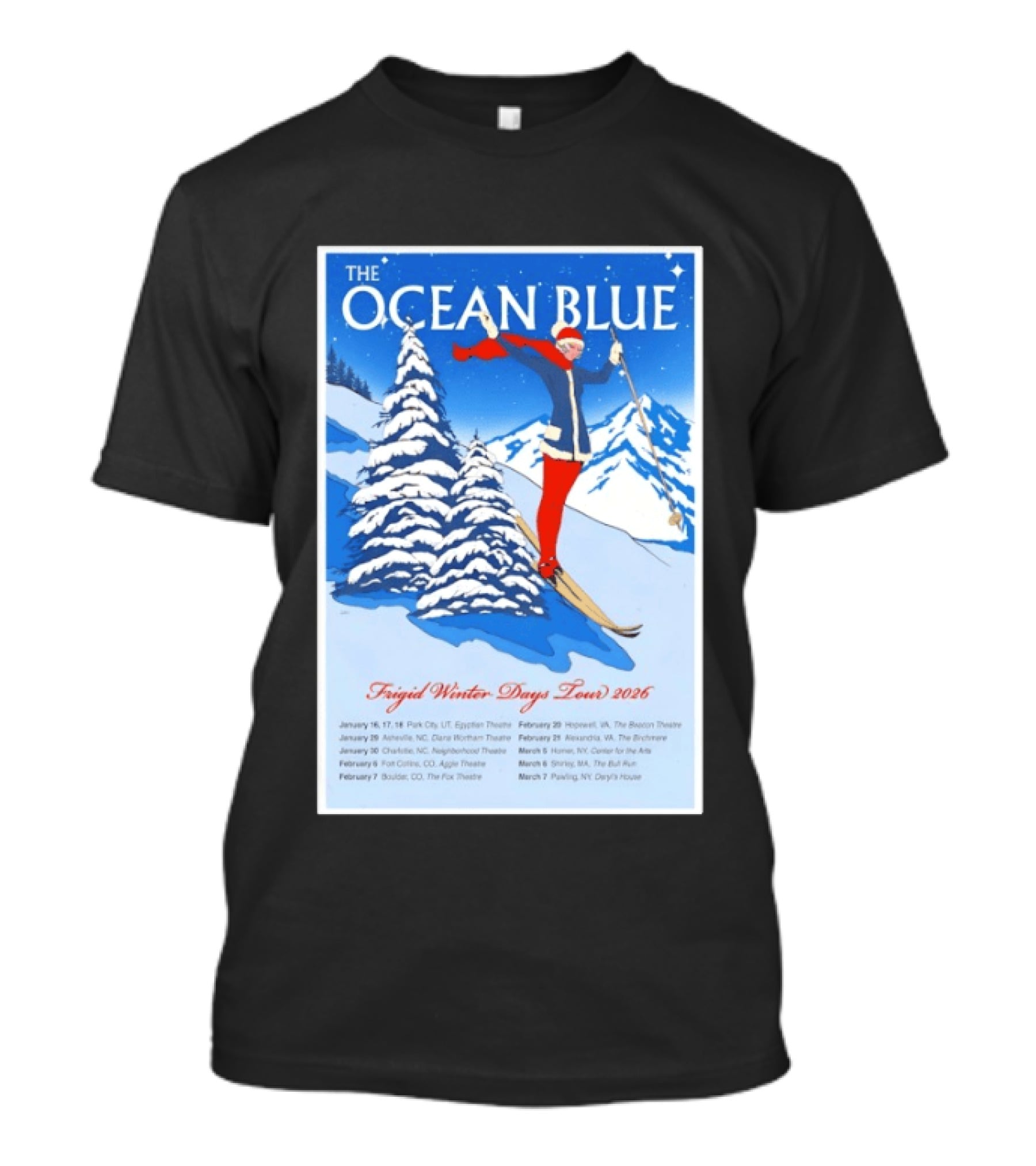 The Ocean Blue Frigid Winter Days Tour 2026 With Skiing Santa And Show Dates T-Shirt