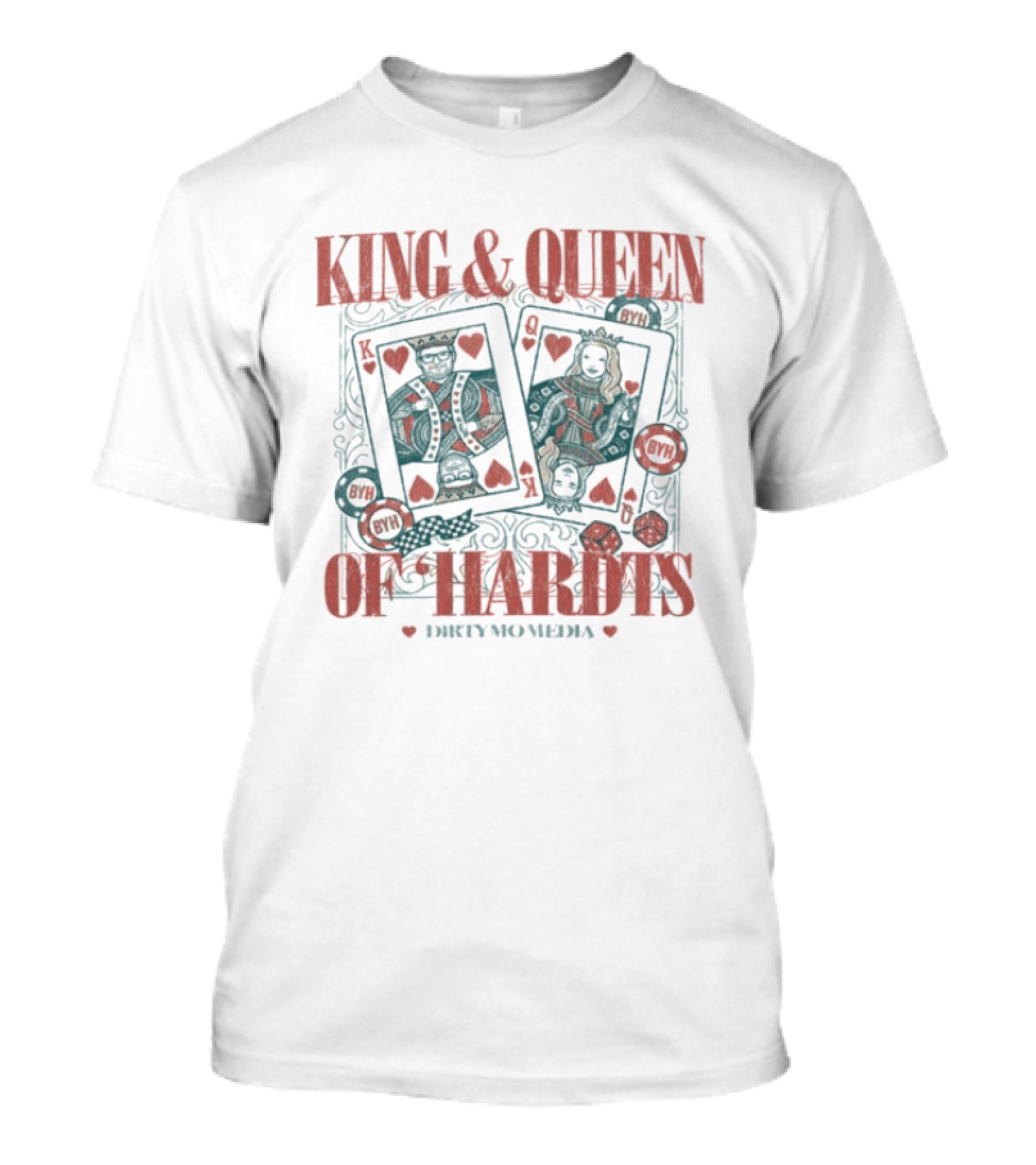 King & Queen Of Hardts Dirtymomedia Valentine's Day Cards Hearts Poker T-Shirt