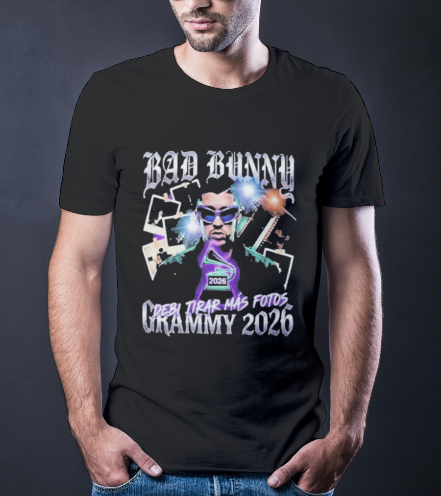Bad Bunny Debi Tirar Mas Fotos Grammy 2026 T-Shirt